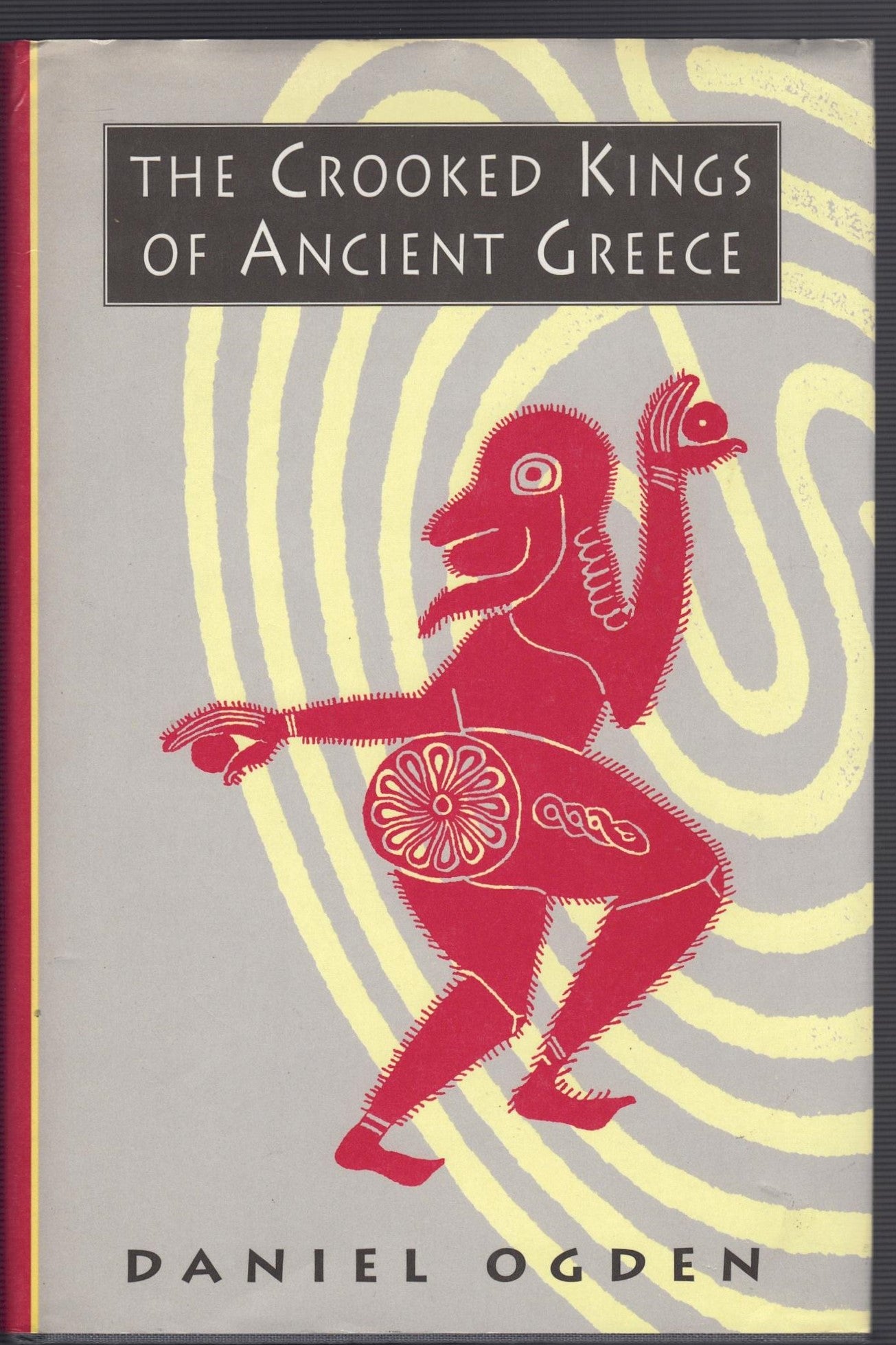 Crooked Kings of Ancient Greece