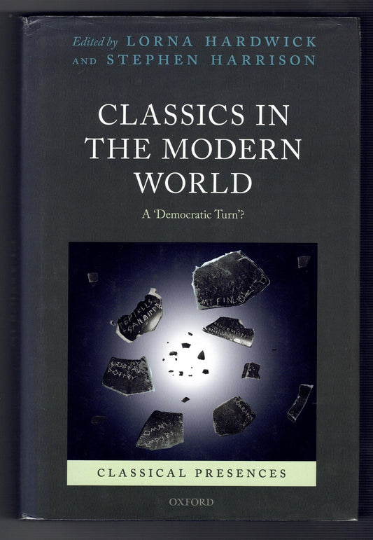 Classics in the Modern World: A Democratic Turn?
