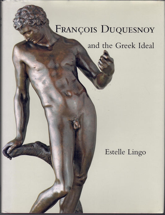 Francois Duquesnoy and the Greek Ideal