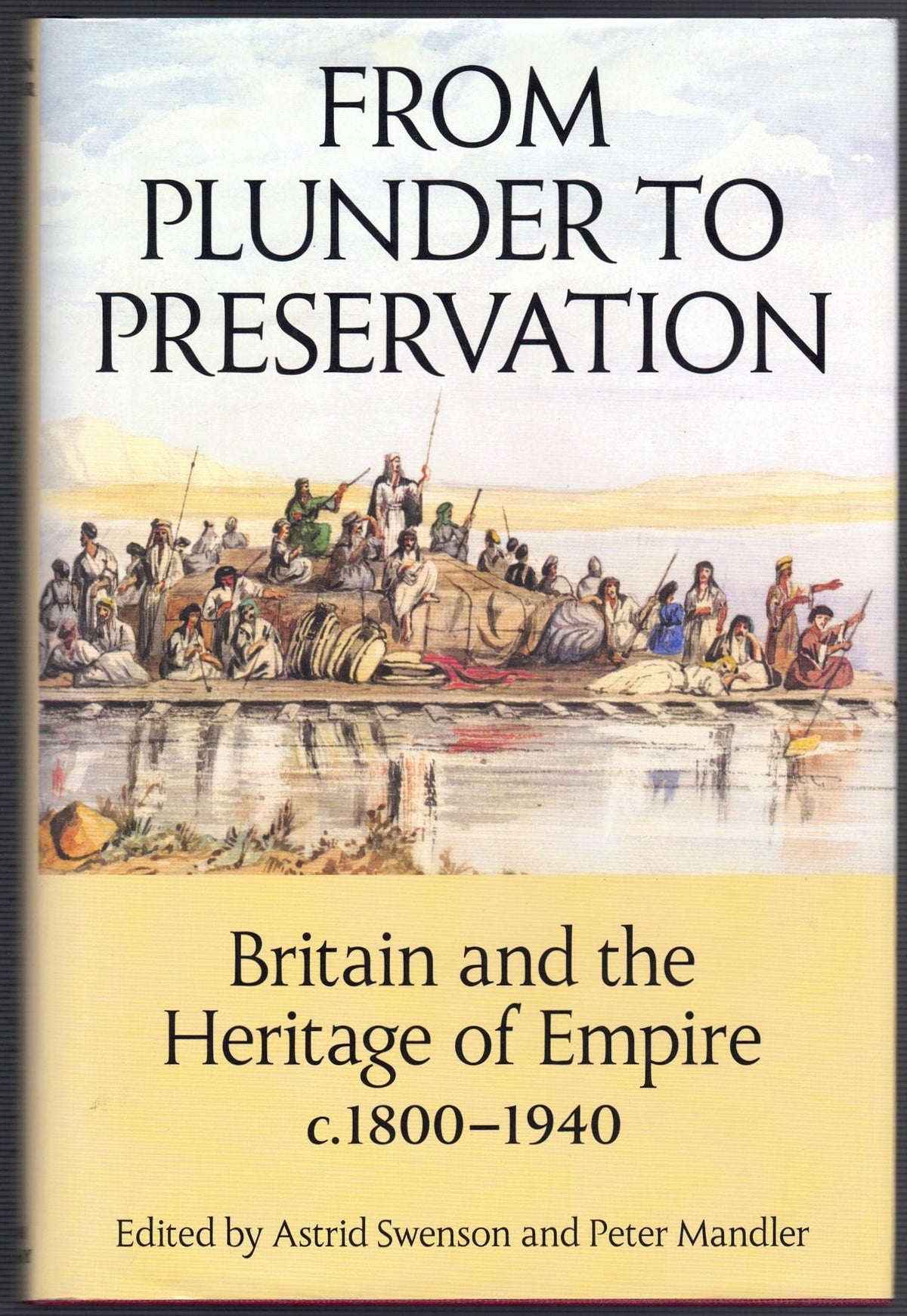 From Plunder to Preservation