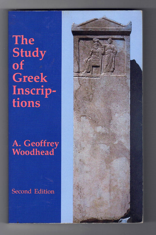 The Study of Greek Inscriptions - Second Edition