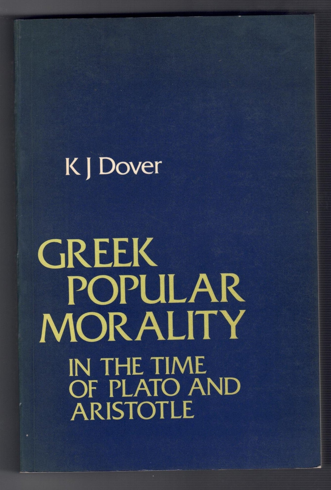 Greek Popular Morality in the Time of Plato and Aristotle