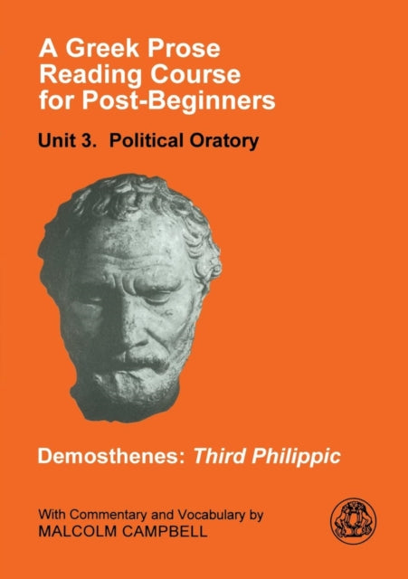A Greek Prose Course: Unit 3 : Public Oratory