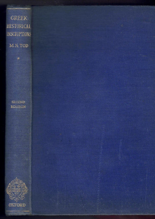 A Selection of Greek Historical Inscriptions to the end of the Fifth Century B.C