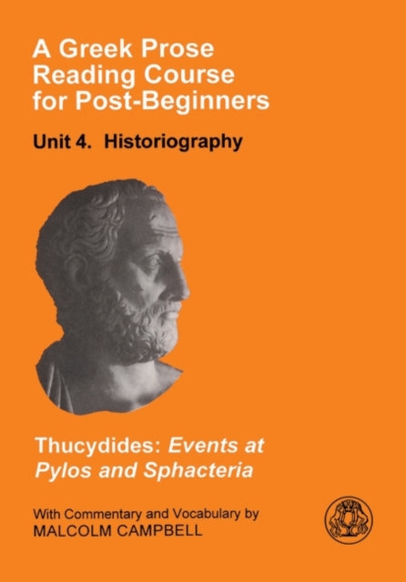 A Greek Prose Course: Unit 4 : Historiography