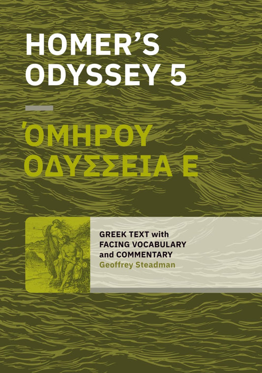 Homer's Odyssey 5: Greek Text with Facing Vocabulary and Commentary