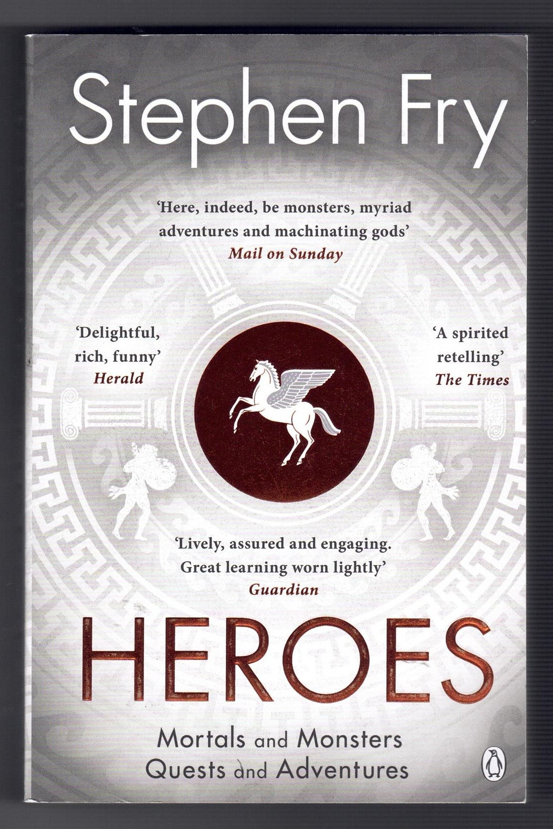 Heroes : The myths of the Ancient Greek heroes retold