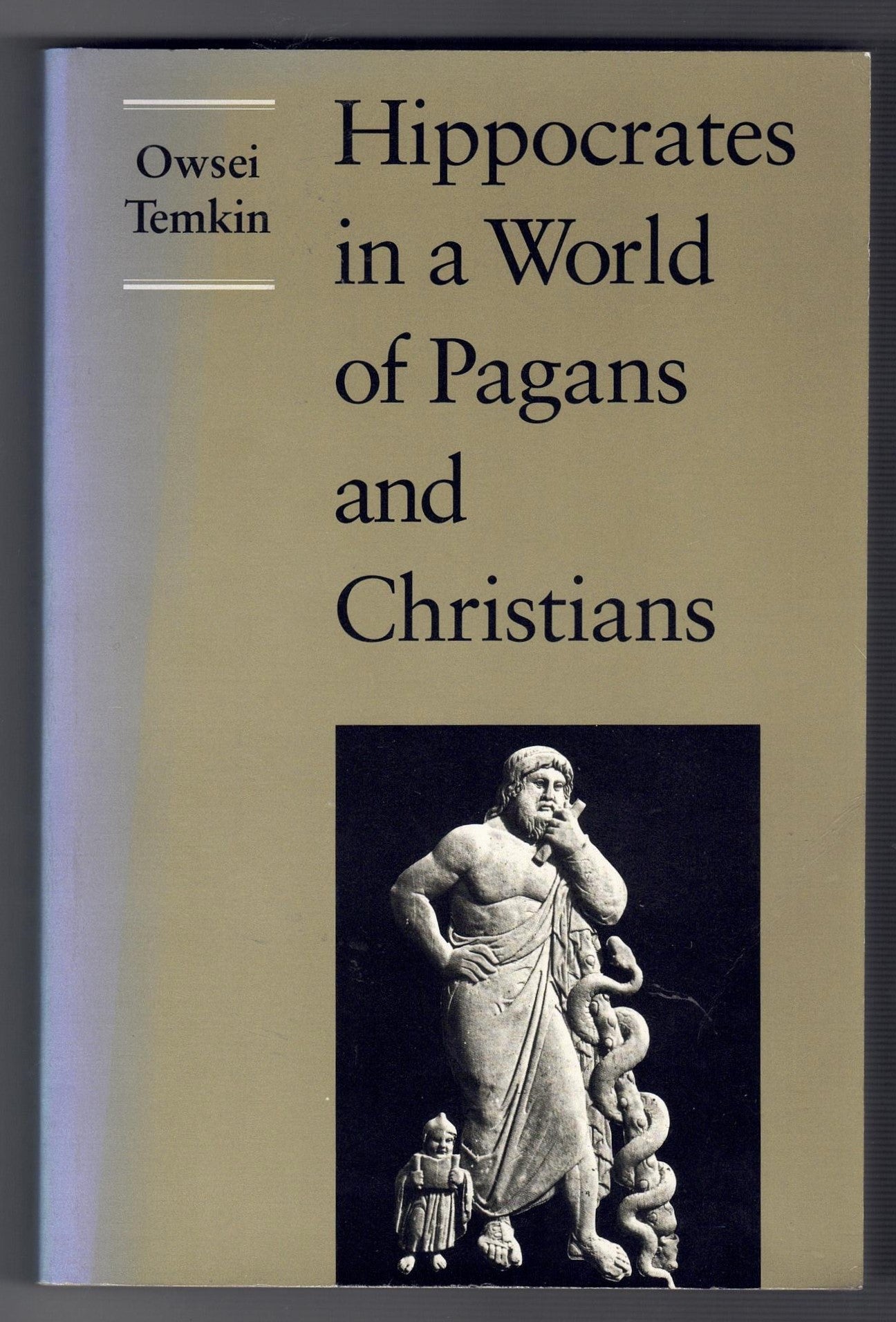 Hippocrates in a World of Pagans and Christians