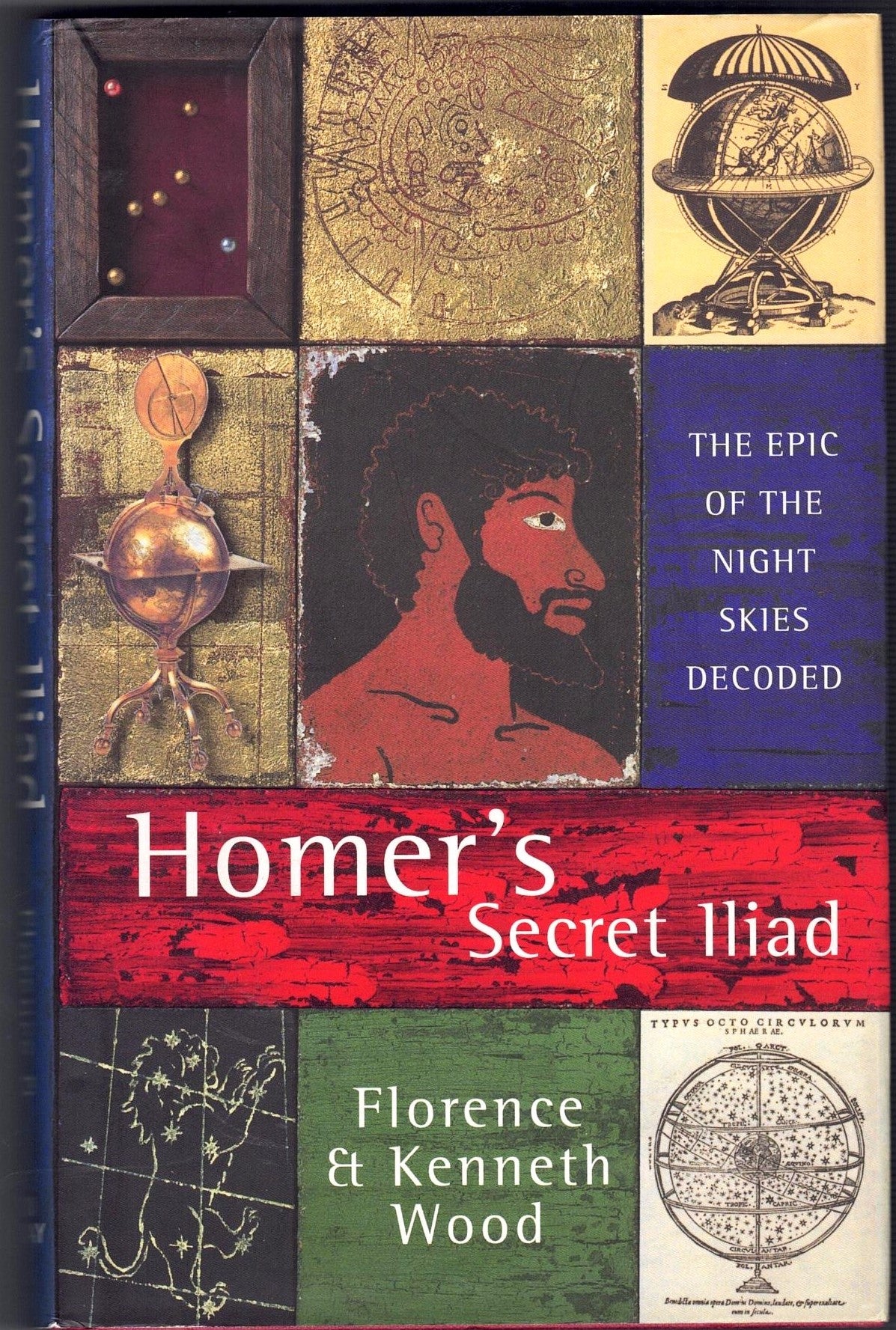 Homer`s Secret Iliad: The Epic of the Night Skies Decoded
