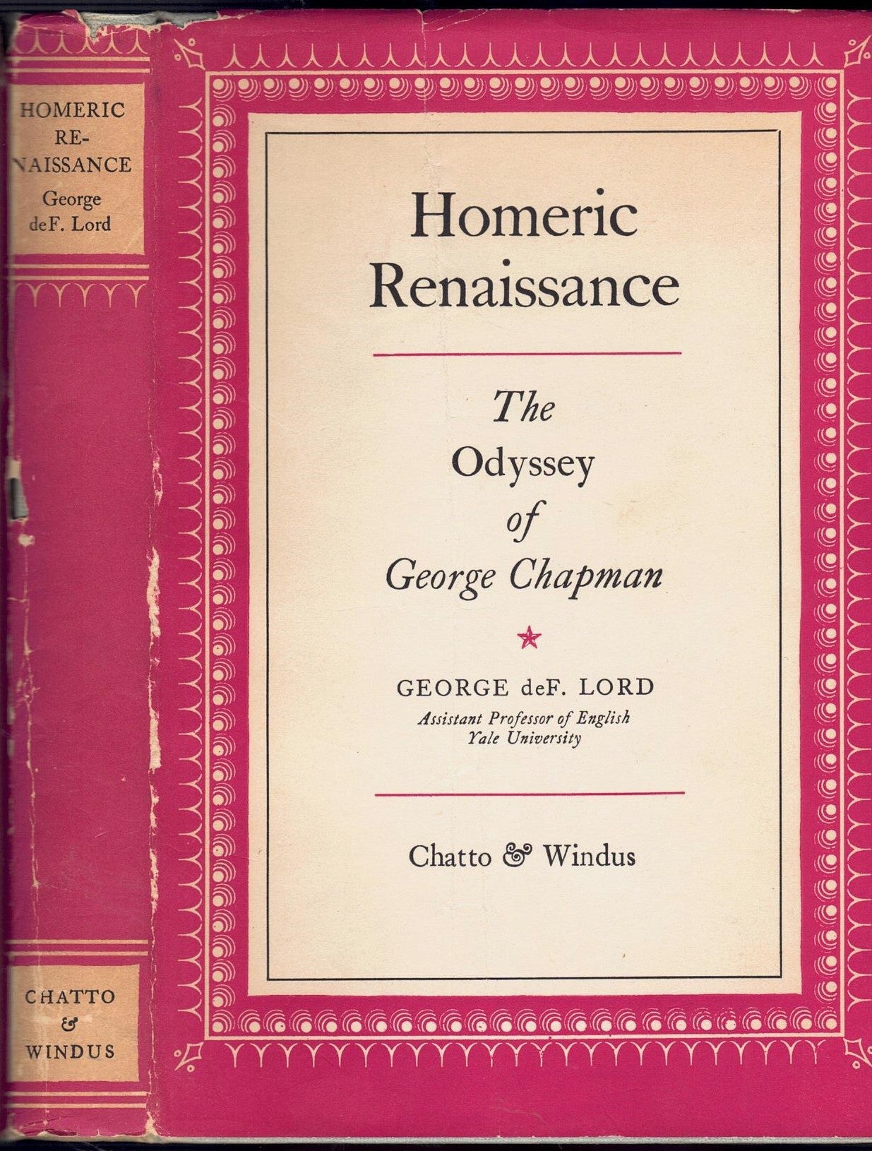 Homeric Renaissance The Odyssey of George Chapman