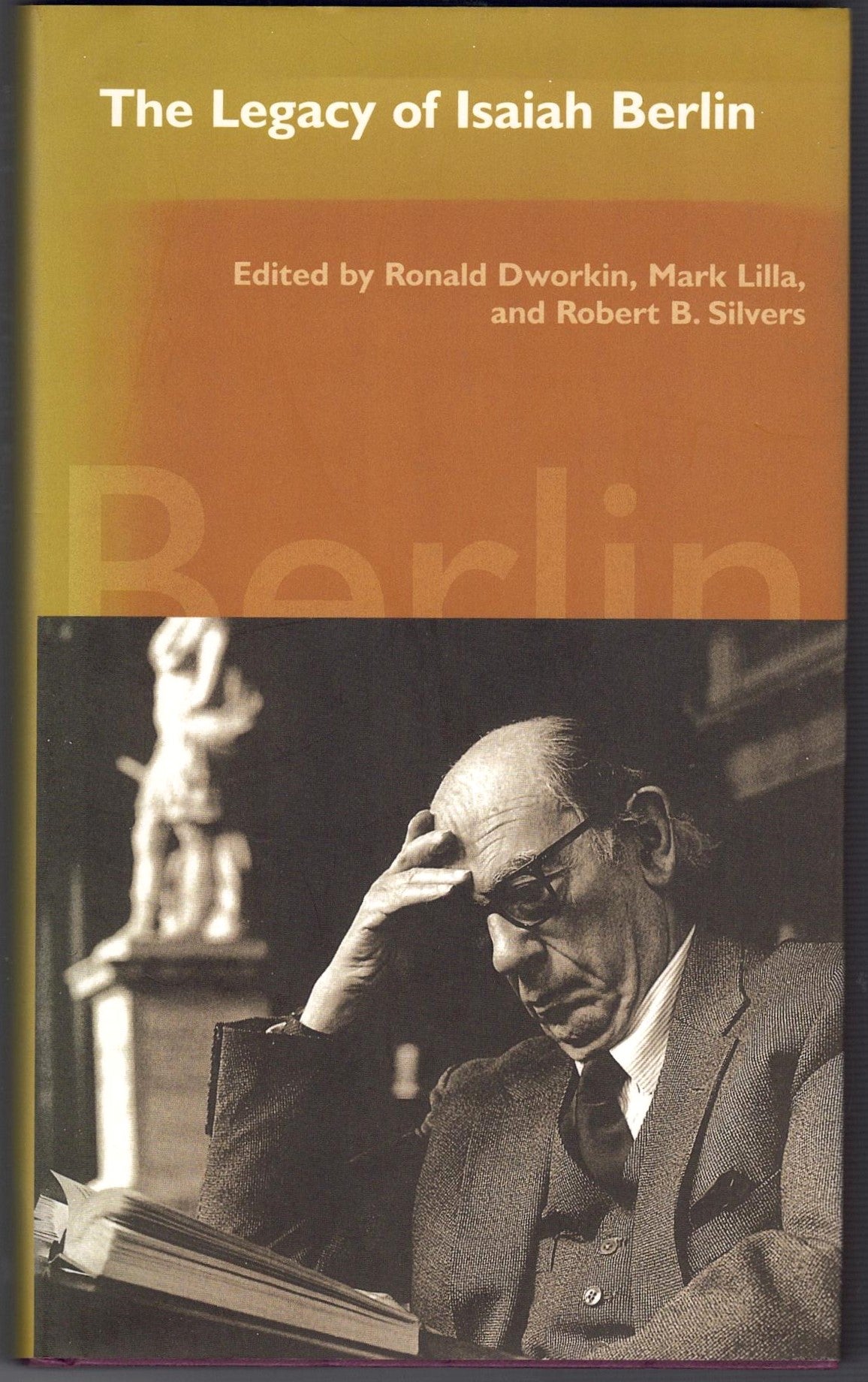 The Legacy of Isaiah Berlin