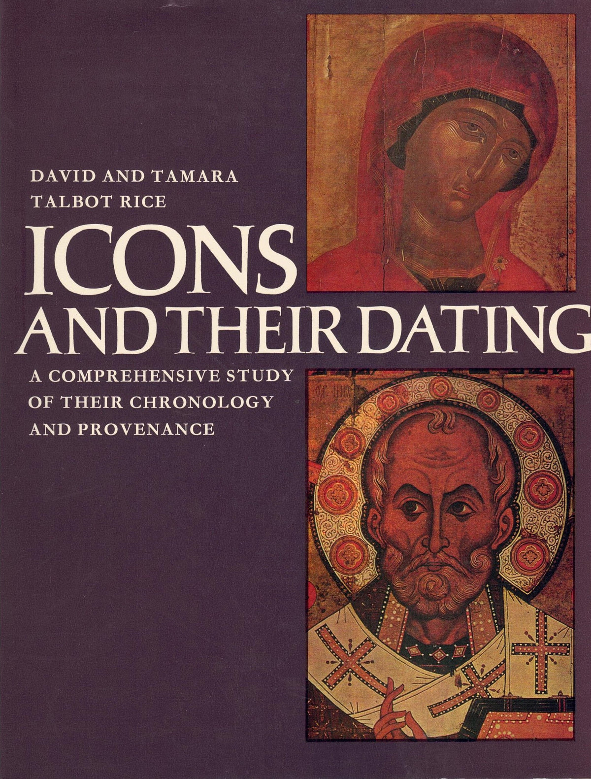 Icons and Their Dating: A comprehensive study of their chronology and provenance