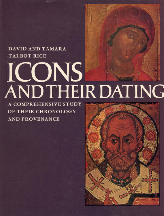 Icons and Their Dating: A comprehensive study of their chronology and provenance