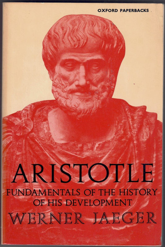 Aristotle. Fundamentals of the History of His Development