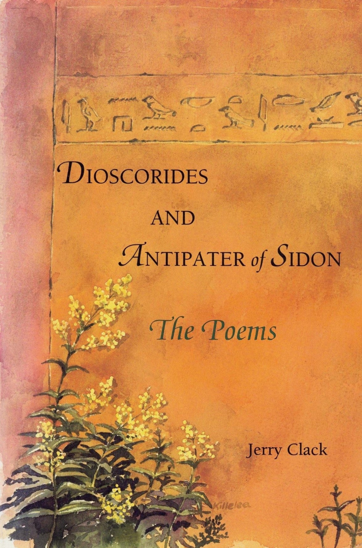 Dioscorides and Antipater of Sidon: The Poems