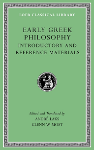 The Loeb Classical Library: Early Greek Philosophy, Volume I