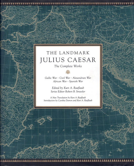 The Landmark Julius Caesar : The Complete Works
