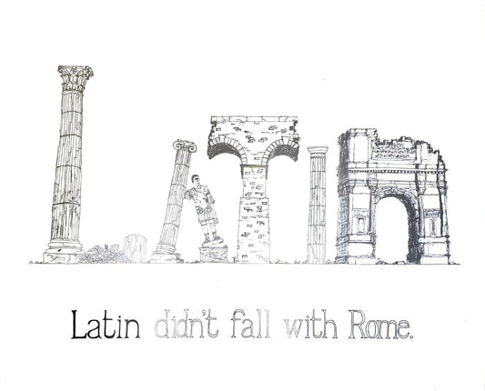 Latin Didn't Fall With Rome Poster
