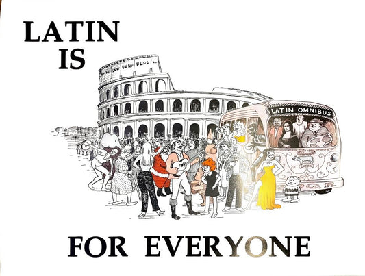 Latin Is For Everyone Poster