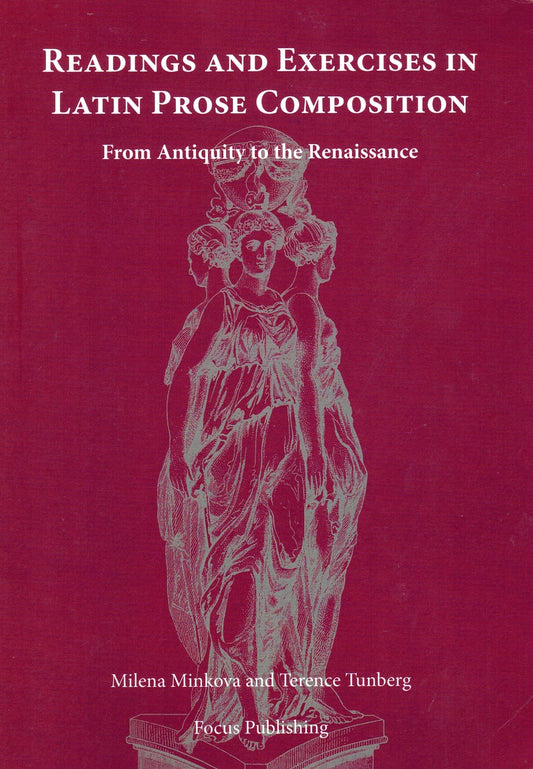 Readings and Exercises in Latin Prose Composition : From Antiquity to the Renaissance