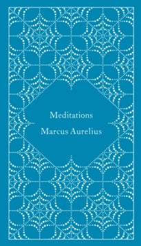 Marcus Aurelius: Meditations