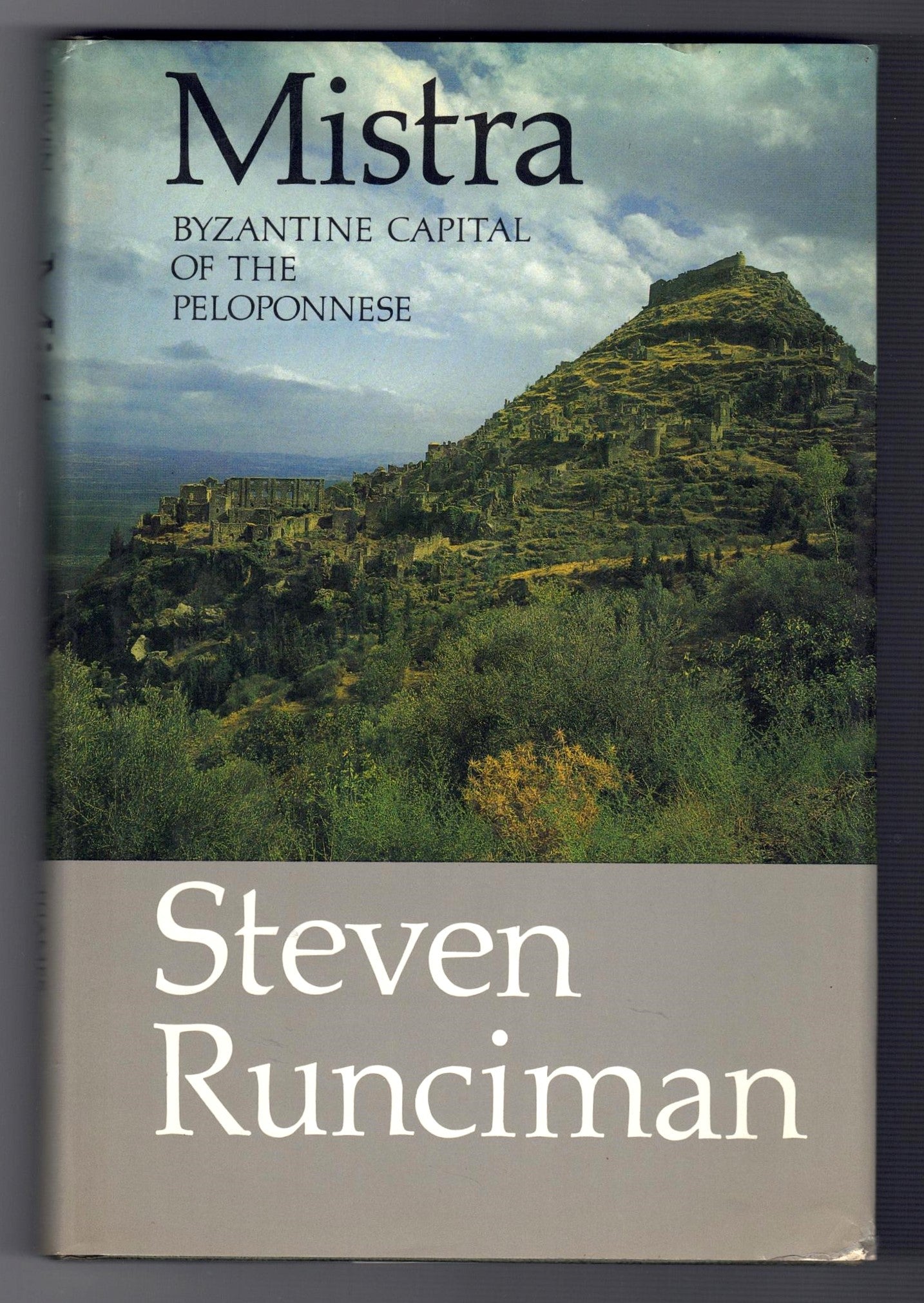 Mistra, Byzantine Capital of the Peloponnese