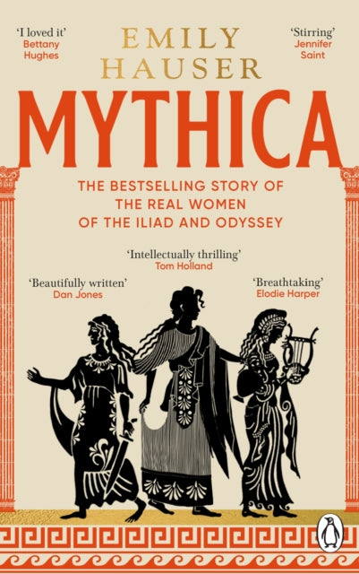 Mythica : The best selling story of the Real Women of the Iliad and Odyssey. MARCH 2026