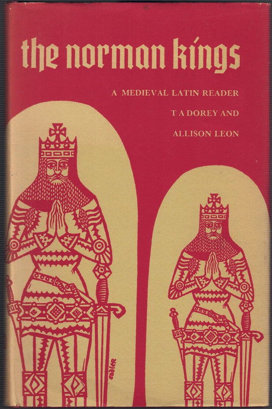 The Norman Kings - A Medieval Latin Reader