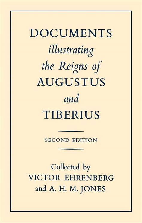 Documents illustrating the reigns of Augustus & Tiberius
