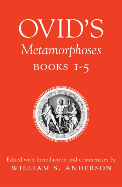 Ovid's Metamorphoses : Books 1-5