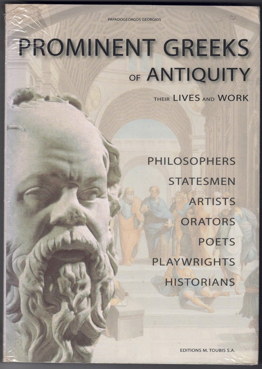 Prominent Greeks of Antiquity: Their Lives & Work