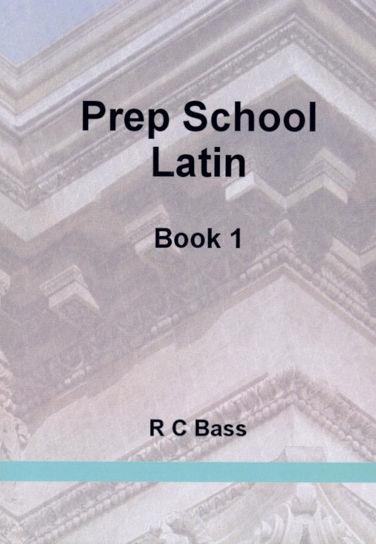 Prep School Latin Book 1