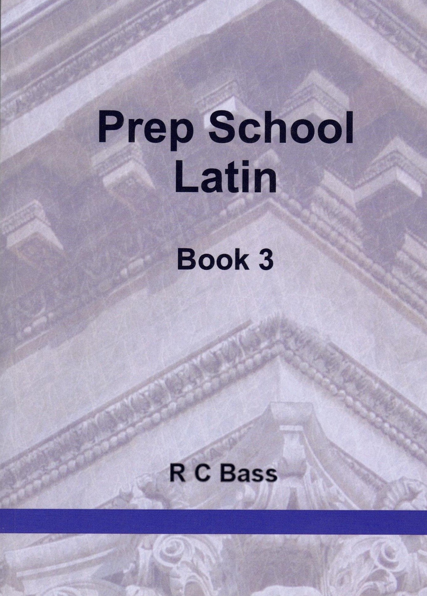 Prep School Latin Book 3