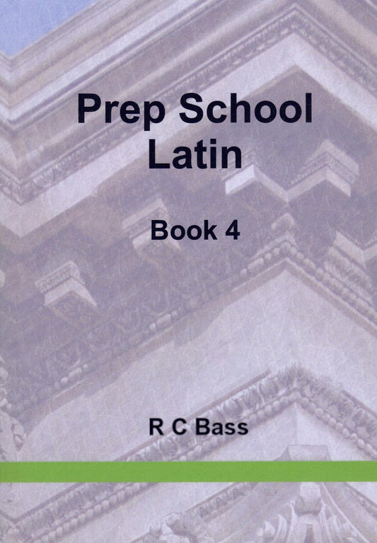 Prep School Latin Book 4