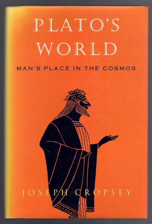 Plato′s World – Man′s Place in the Cosmos