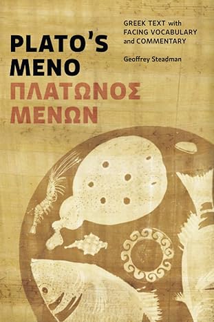 Plato's Meno: Greek Text with Facing Vocabulary and Commentary