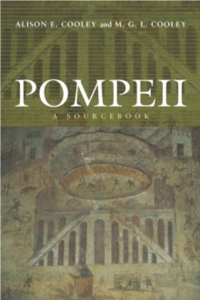 Pompeii : A Sourcebook