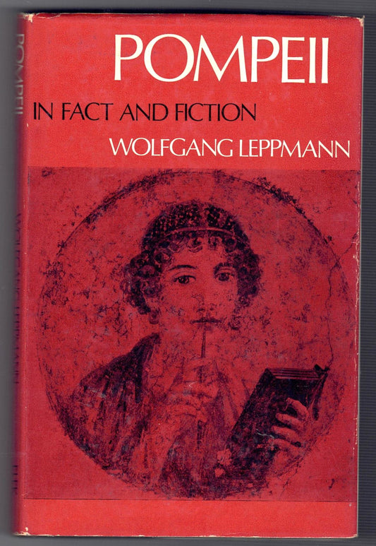 Pompeii in Fact and Fiction
