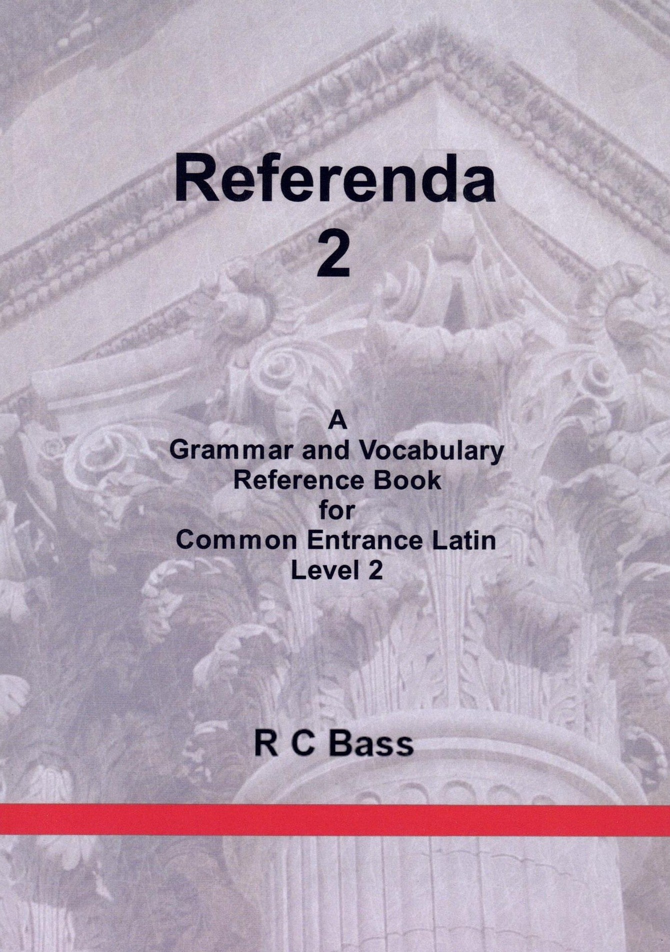 Referenda 2: A Grammar and Vocabulary Reference Book for Common Entrance Level 1