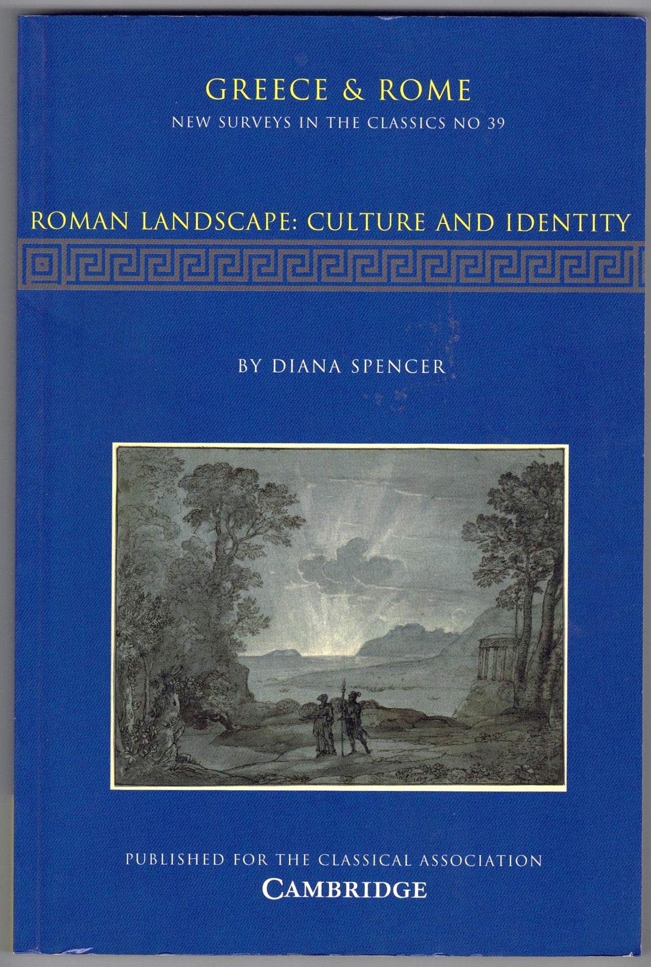 Roman Landscape : Culture and Identity