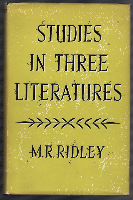 Studies in Three Literatures: English, Latin, Greek Contrasts and Comparisons