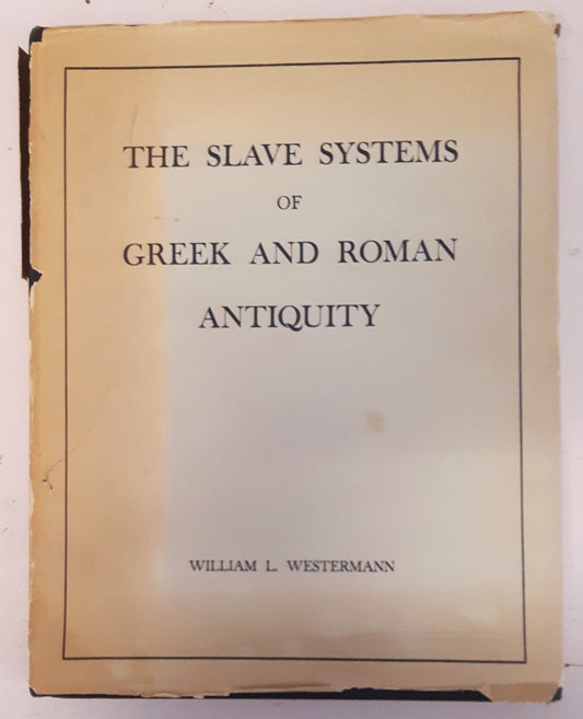 Slave Systems of Greek and Roman Antiquity