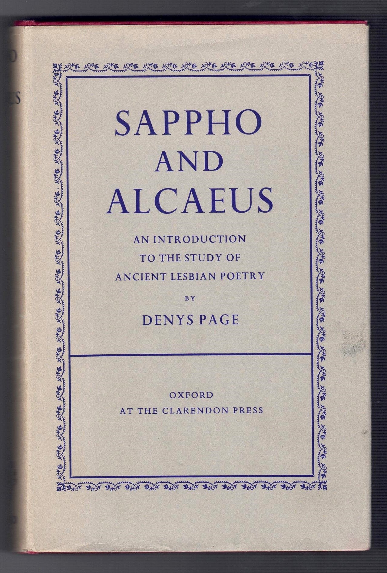Sappho and Alcaeus : An Introduction to the Study of Ancient Lesbian Poetry