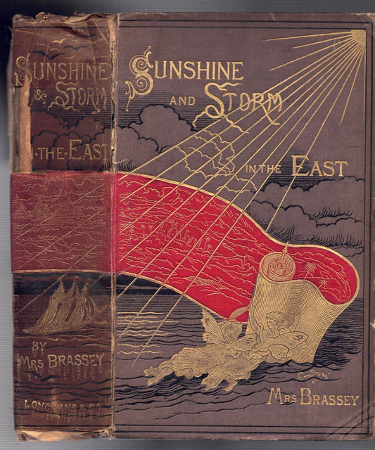 Sunshine and Storm in the East - Mrs Brassey