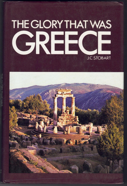 The Glory That Was Greece