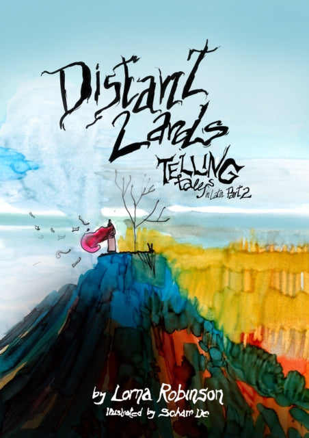 Telling Tales in Latin 2 : Distant Lands