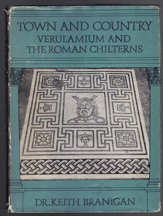Town and Country: Archaeology of Verulamium and the Roman Chilterns