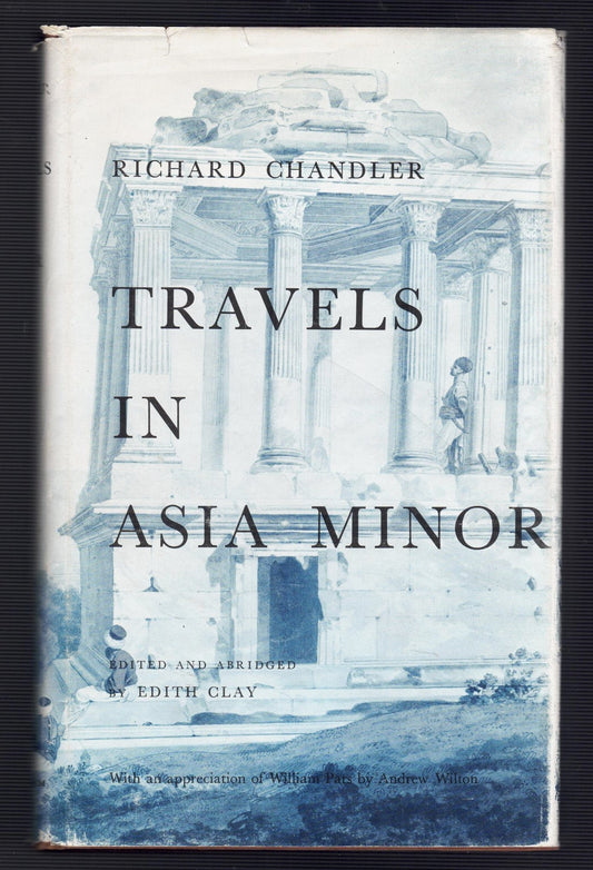 Travels in Asia Minor 1764 - 1765