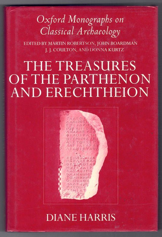 The Treasures of the Parthenon and Erechtheion / Diane Harris