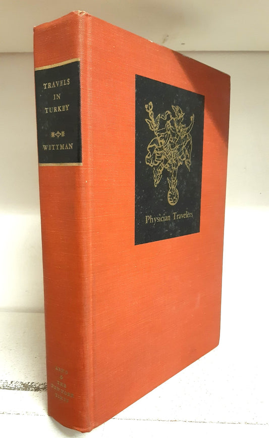 Travels in Turkey, Asia-Minor, Syria, and Across the Desert Into Egypt